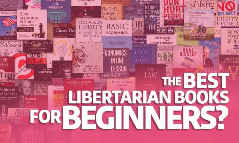 Libertarian Books for Absolute Beginners