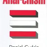 Anarchism, by Daniel Guérin, Mary Klopper, Noam Chomsky