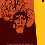 Decolonizing Anarchism, by Maia Ramnath