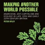 Making Another World Possible, by Peter Ryley