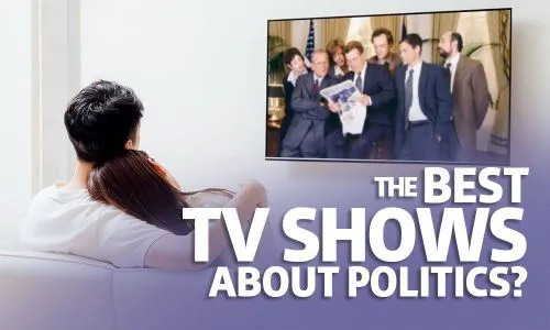 The Best TV Shows About Politics