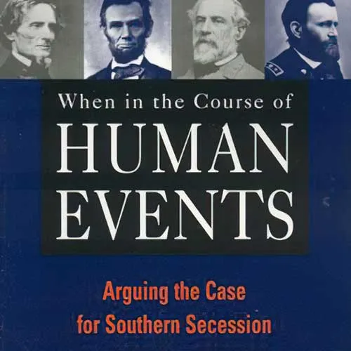 When in the Course of Human Events, by Charles Adams